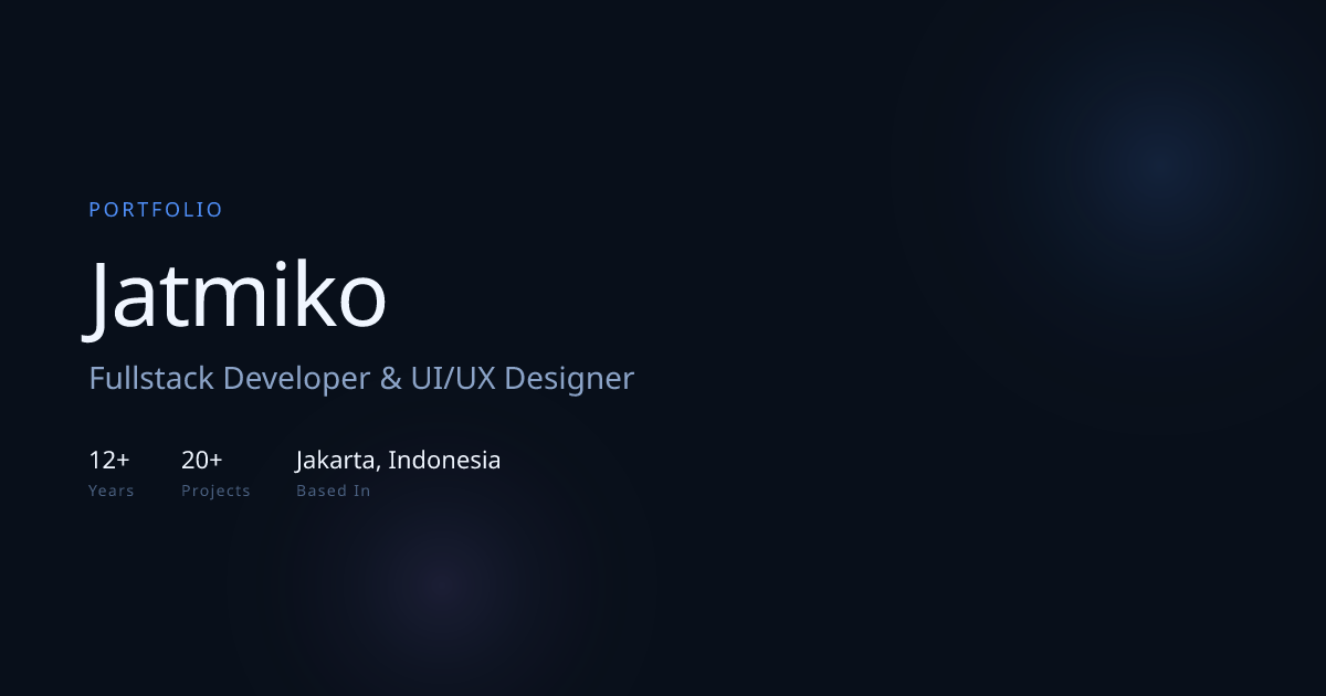 Jatmiko — Fullstack Developer & UI/UX Designer
